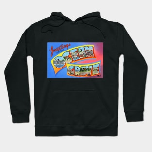 Greetings from Ocean Grove New Jersey - Vintage Large Letter Postcard Hoodie